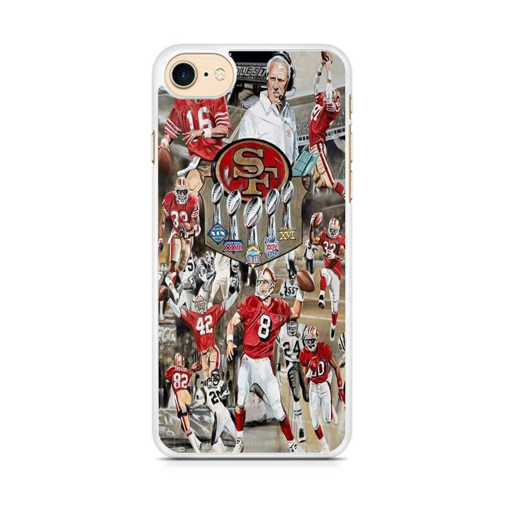 NFL San Francisco 49ers Team Show iPhone 8 Case