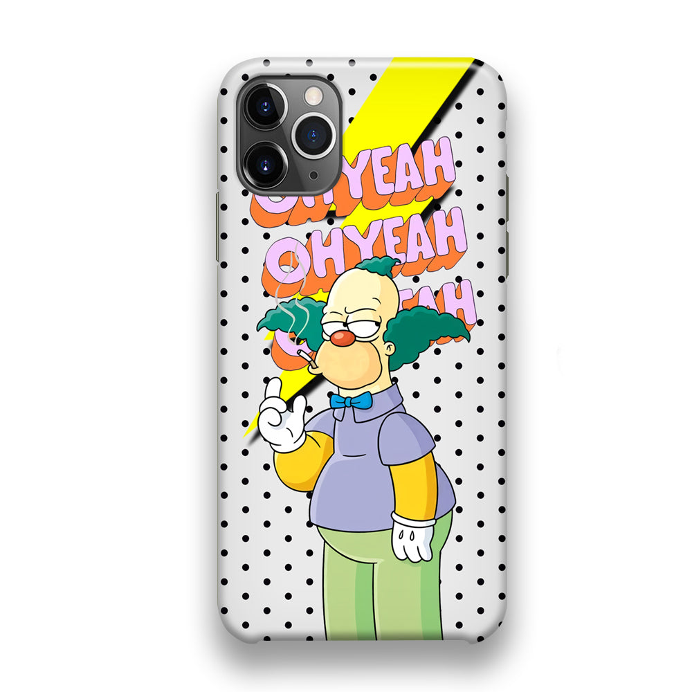 Krusty Clown Oh Yeah iPhone 11 Pro Case