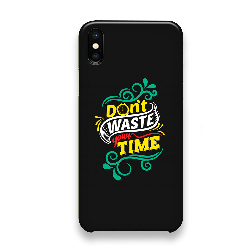 Life Impulse -Don't Waste Time- iPhone Xs Case