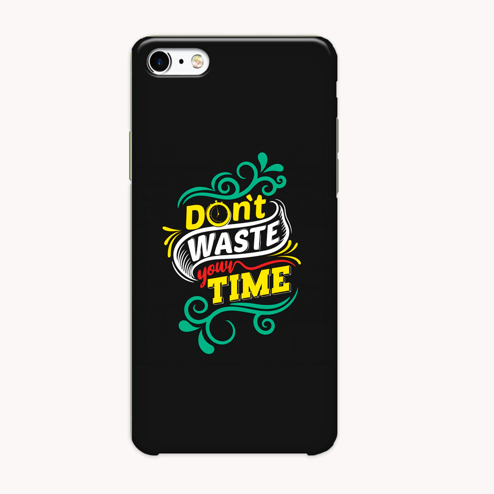 Life Impulse -Don't Waste Time- iPhone 6 | 6s Case